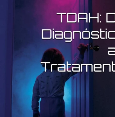 Imagem TDAH: Do Diagnóstico ao Tratamento: Um Guia Completo